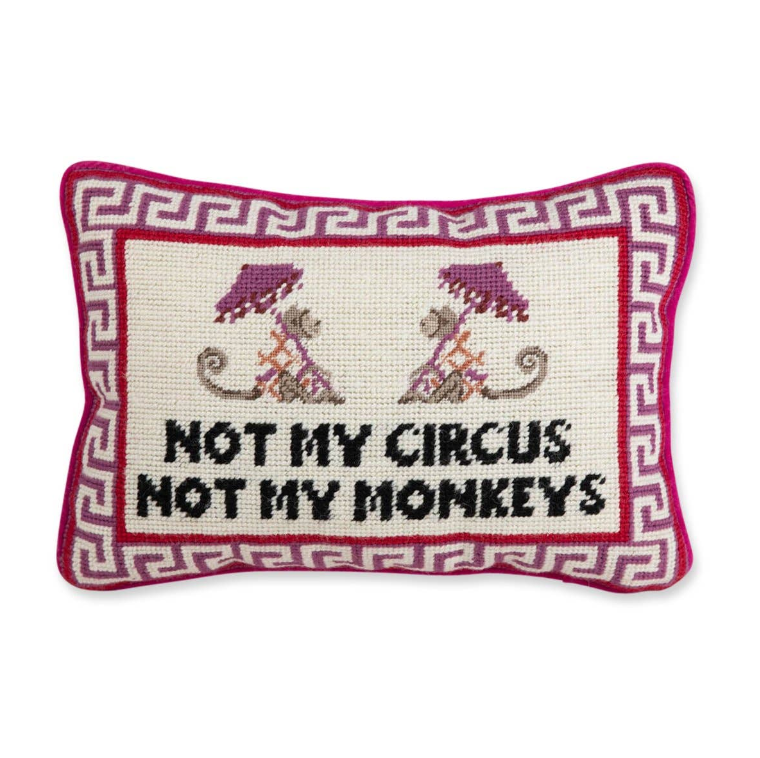 Not My Circus Needlepoint Pillow